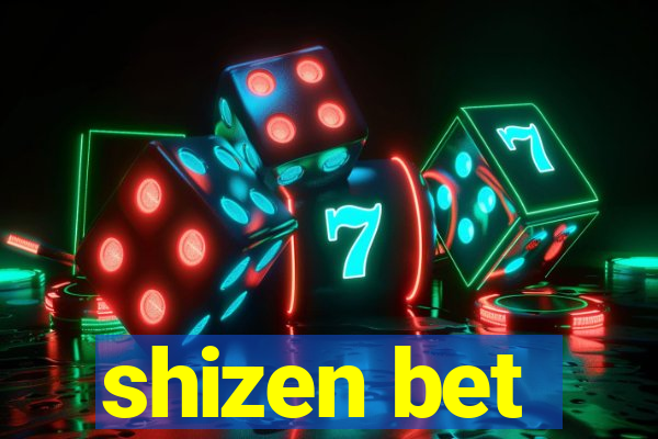 shizen bet