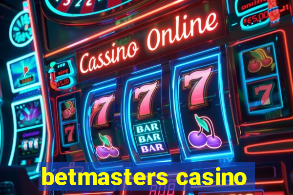 betmasters casino