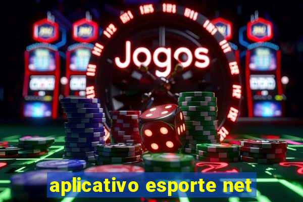 aplicativo esporte net