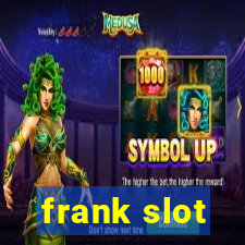 frank slot