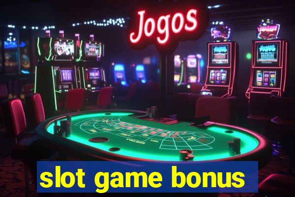 slot game bonus