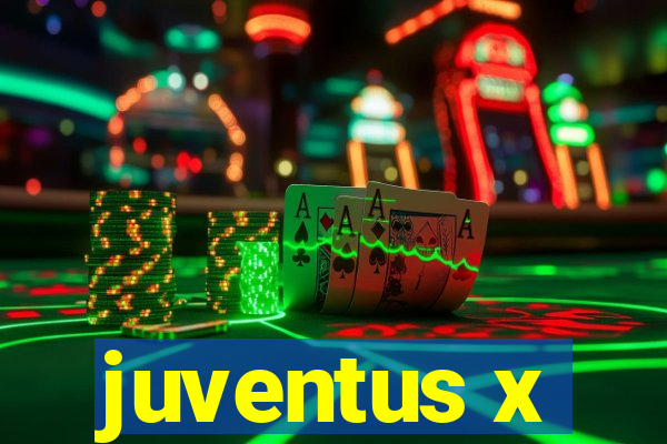 juventus x