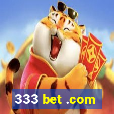 333 bet .com