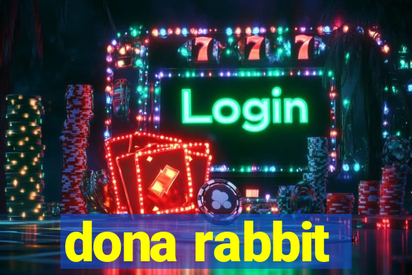 dona rabbit