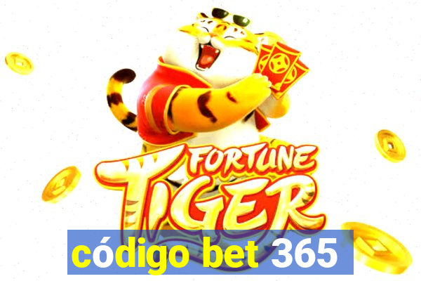 código bet 365