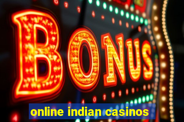 online indian casinos