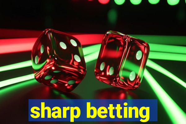 sharp betting