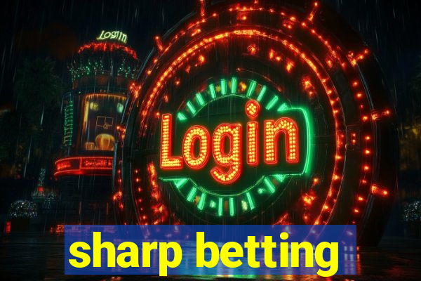 sharp betting