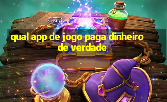 qual app de jogo paga dinheiro de verdade