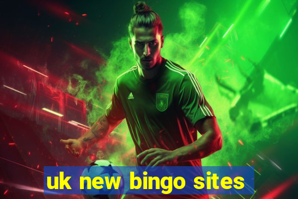 uk new bingo sites