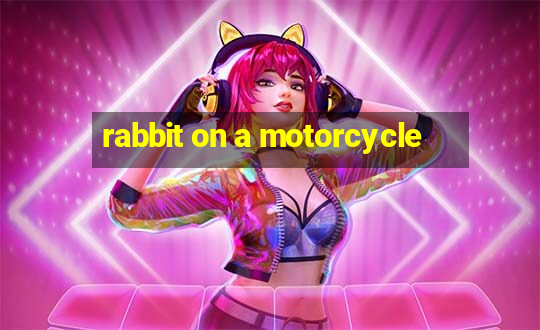 rabbit on a motorcycle