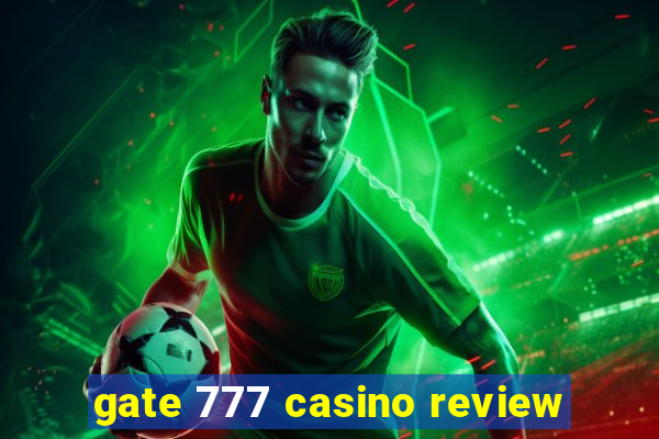 gate 777 casino review