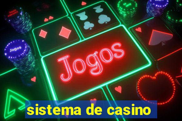 sistema de casino