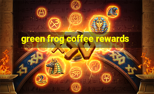 green frog coffee rewards