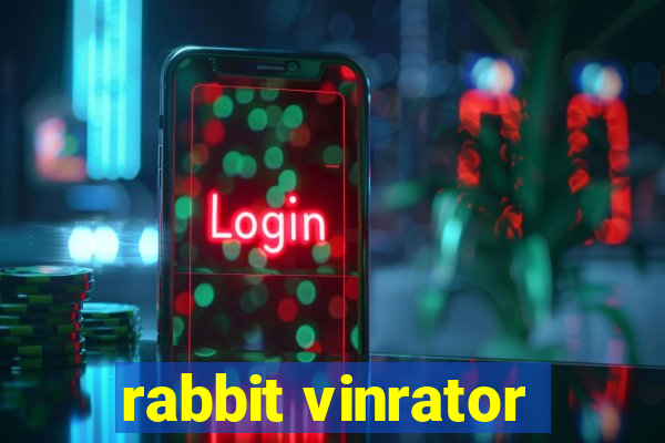 rabbit vinrator