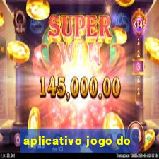 aplicativo jogo do