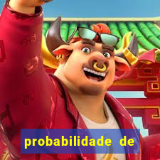 probabilidade de jogos de hoje