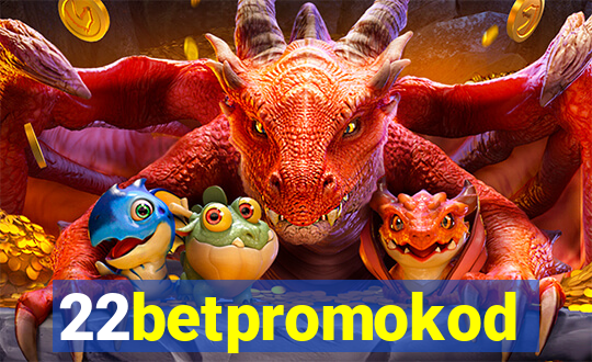 22betpromokod