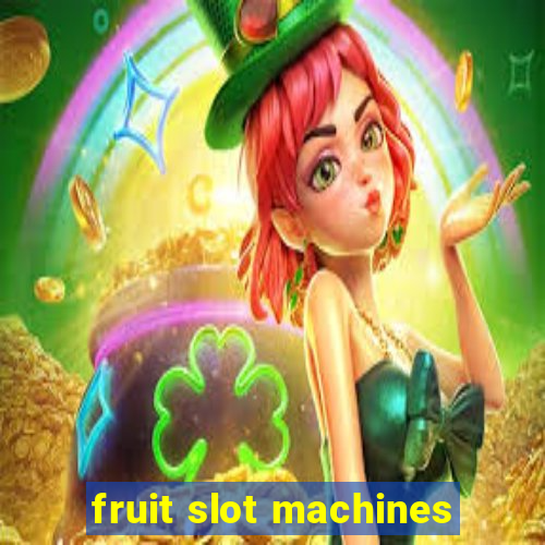 fruit slot machines