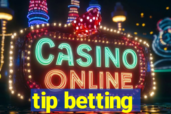 tip betting