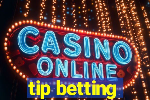 tip betting