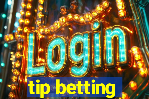 tip betting