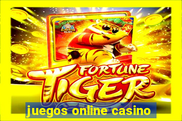 juegos online casino