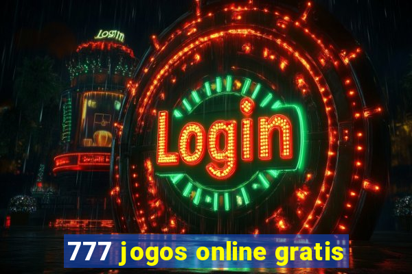 777 jogos online gratis