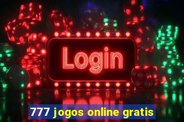 777 jogos online gratis