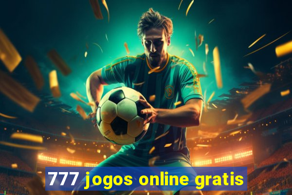 777 jogos online gratis