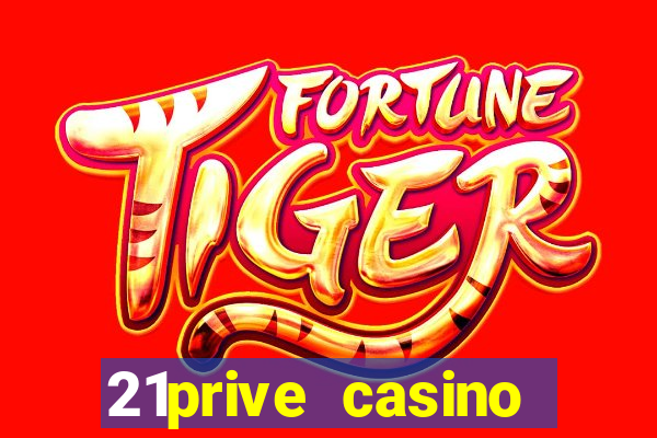 21prive casino bonus code