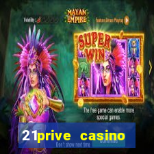 21prive casino bonus code