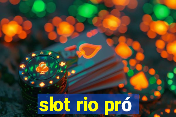 slot rio pró