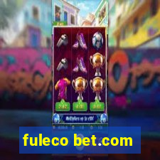 fuleco bet.com