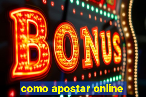 como apostar online