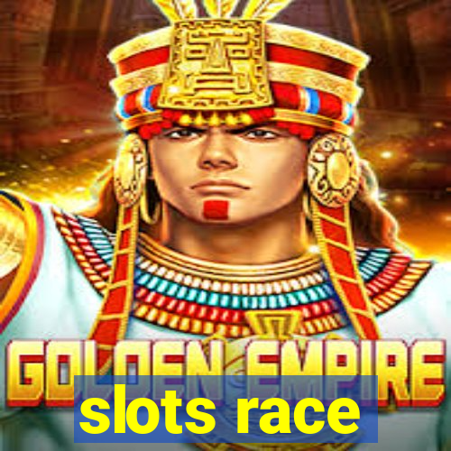 slots race