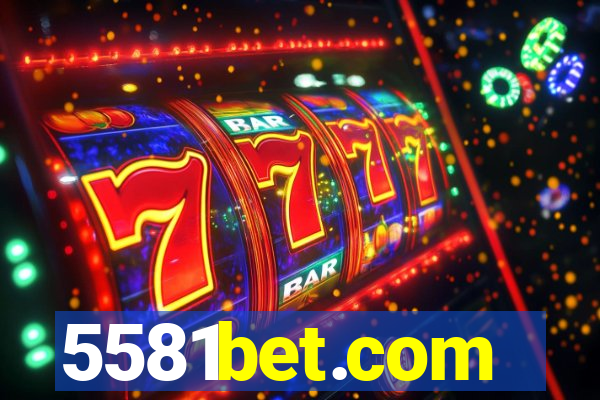 5581bet.com