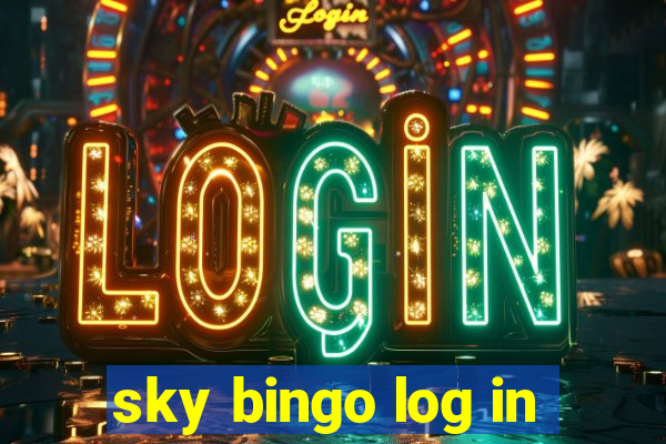 sky bingo log in