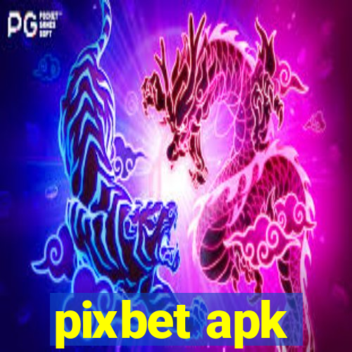 pixbet apk