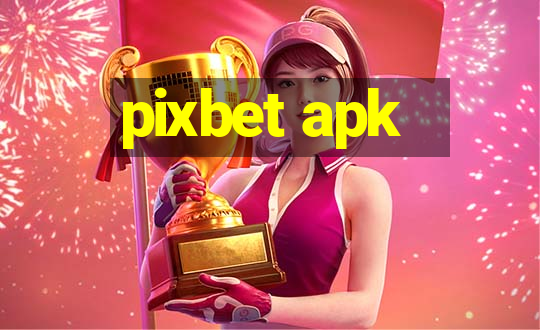 pixbet apk