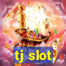 tj slot