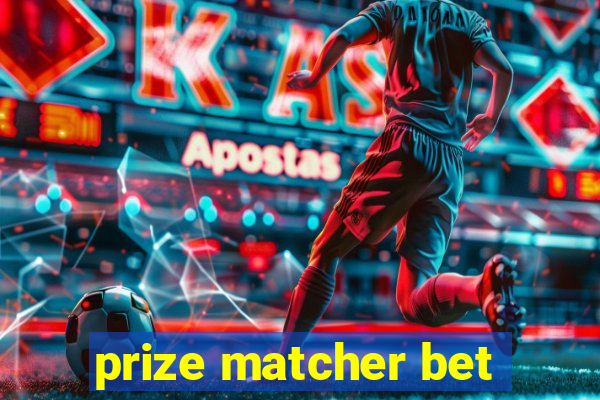 prize matcher bet