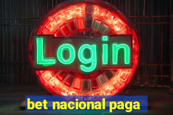 bet nacional paga