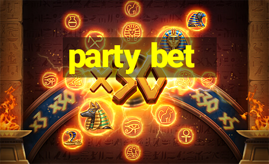 party bet