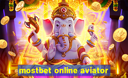 mostbet online aviator