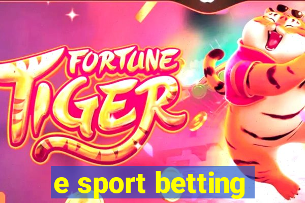 e sport betting