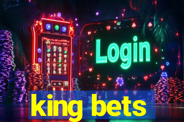 king bets