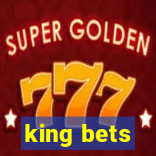 king bets