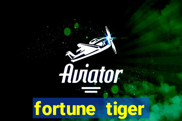 fortune tiger pagando muito