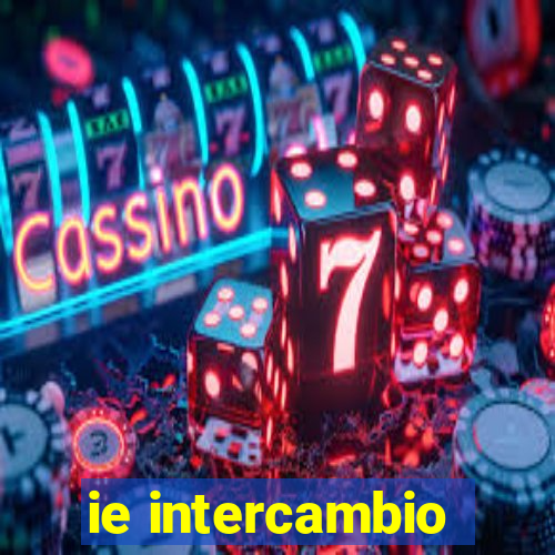 ie intercambio